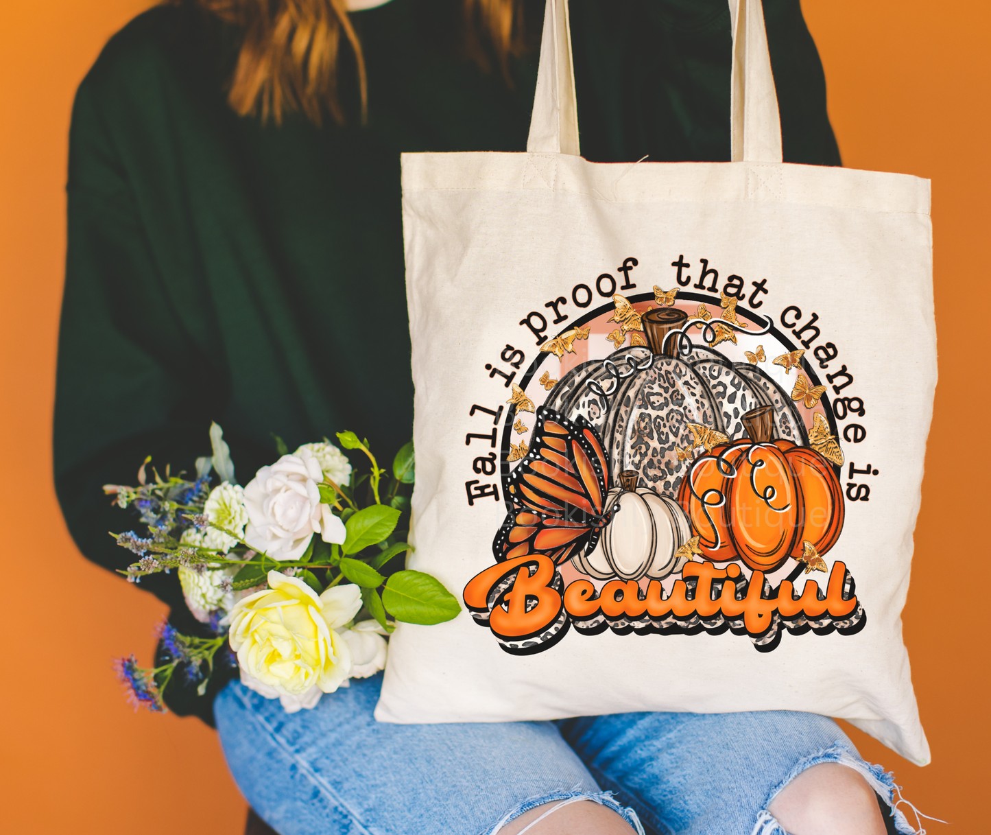 Fall Is Proof That Change Is Beautiful Tote Bag