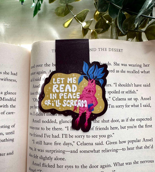 Let Me Read Or I'll Scream Magnetic Bookmark