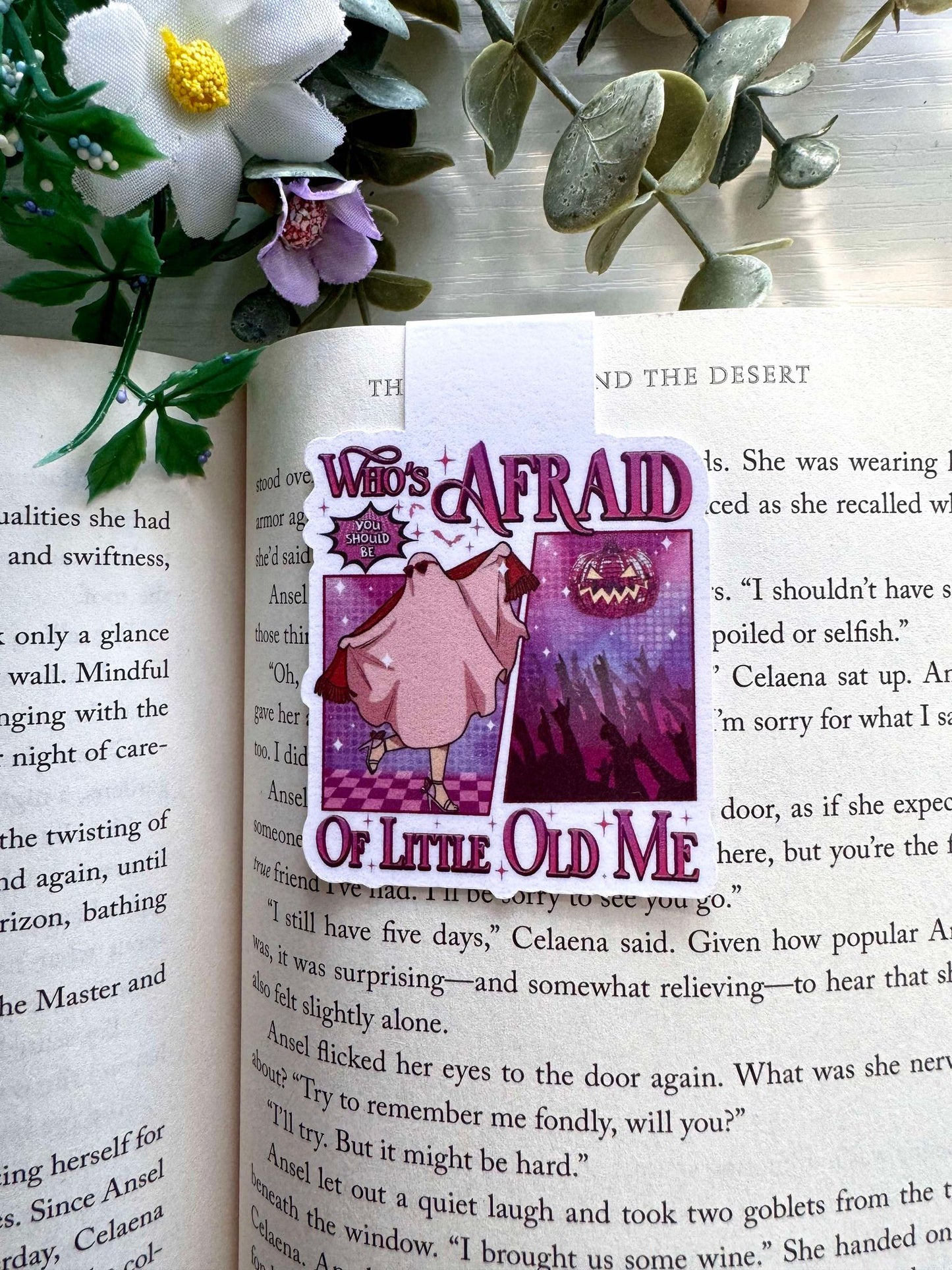 Who's Afraid Of Little Old Me Magnetic Bookmark